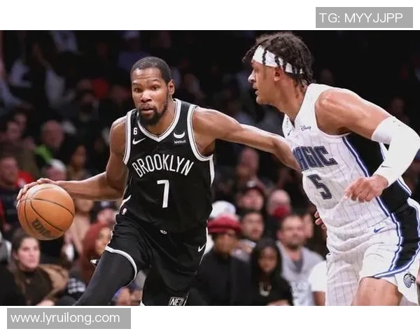 篮网与魔术精彩对决回顾分析全场亮点与关键时刻一网打尽